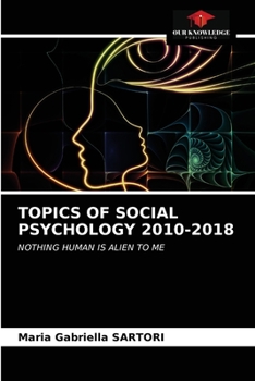 Paperback Topics of Social Psychology 2010-2018 Book