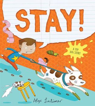 Hardcover Stay!: A Top Dog Story Book