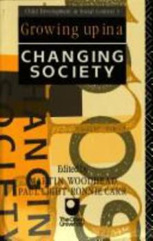 Growing Up in a Changing Society