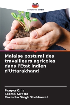 Paperback Malaise postural des travailleurs agricoles dans l'État indien d'Uttarakhand [French] Book