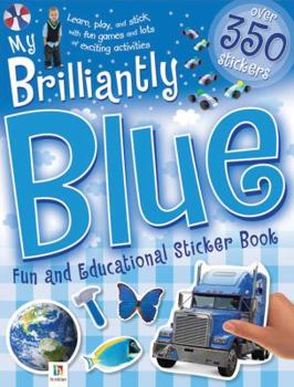 Paperback My Brilliantly Blue Fun and Educational Sticker Book