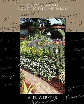 Hardy Ornamental Flowering Trees and Shrubs