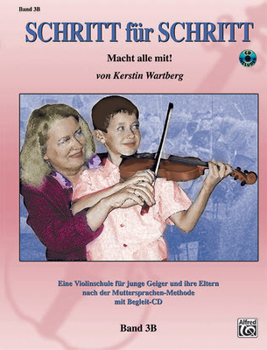 Paperback Step by Step 3b -- An Introduction to Successful Practice for Violin [Schritt Für Schritt]: Macht Alle Mit! (German Language Edition), Book & CD [German] Book