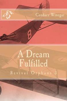 Paperback A Dream Fulfilled Book