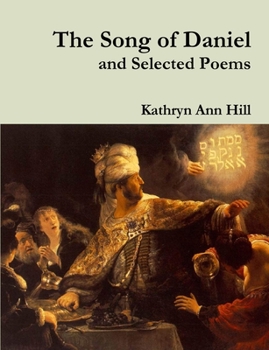 Paperback The Song of Daniel and Selected Poems Book