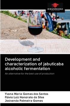 Paperback Development and characterization of jabuticaba alcoholic fermentation Book