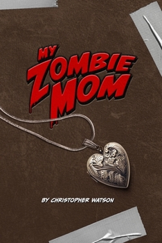 Paperback My Zombie Mom Book