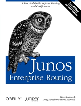 Paperback Junos Enterprise Routing: A Practical Guide to Junos Routing and Certification Book