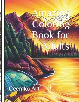 Paperback Amazing Coloring Book for Adults: Features 60 amazing and relaxing images to be colored Book