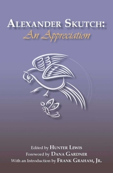 Paperback Alexander Skutch: An Appreciation Book