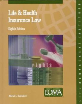 Hardcover Life and Health Insurance Law, Loma Edition Book