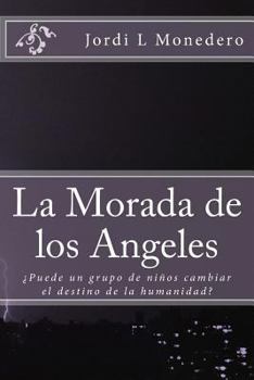 Paperback La Morada de los Angeles [Spanish] Book