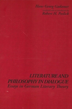 Paperback Literature and Philosophy in Dialogue: Essays in German Literary Theory Book