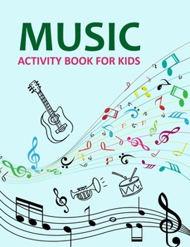 Music Activity Book For Kids: Music Adult Coloring Book