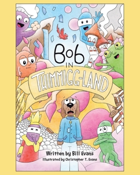 Paperback Bob in Thimmigg-Land Book