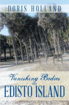 Paperback Vanishing Bodies on Edisto Island Book