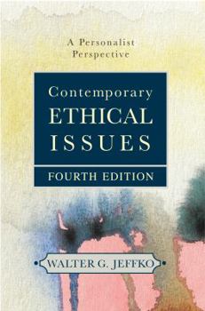 Paperback Contemporary Ethical Issues: A Personalist Perspective Book