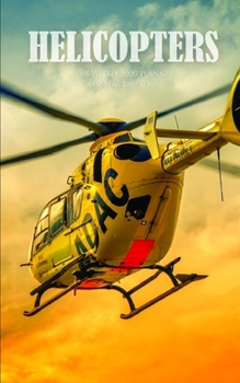 Paperback Helicopters 5 x 8 Weekly 2020 Planner: One Year Calendar Book