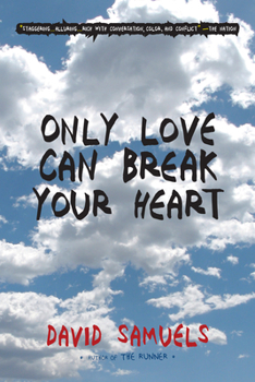 Paperback Only Love Can Break Your Heart Book