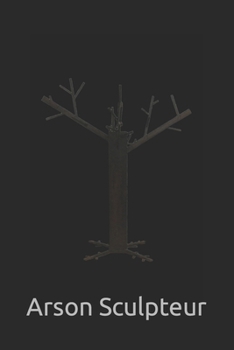 Paperback Arson-Sculpteur [French] Book