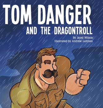 Tom Danger and the Dragontroll - Book  of the Tom Danger