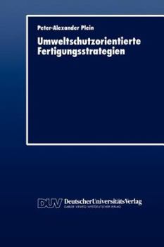 Paperback Umweltschutzorientierte Fertigungsstrategien [German] Book