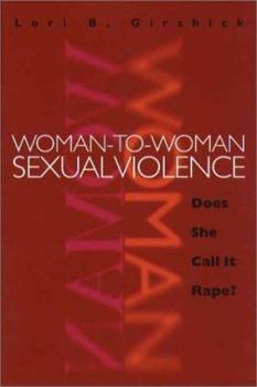 Paperback Woman to Woman Sexual Violence: Does She Call It Rape? Book