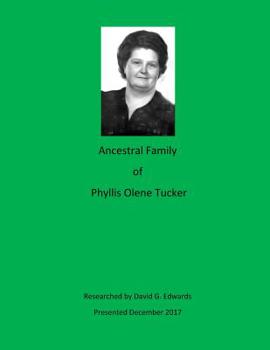 Paperback Ancestral Family of Phyllis Olene Tucker Book
