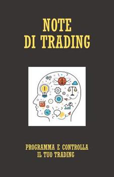 Paperback Note Di Trading: Programma e controlla il tuo trading [Italian] Book