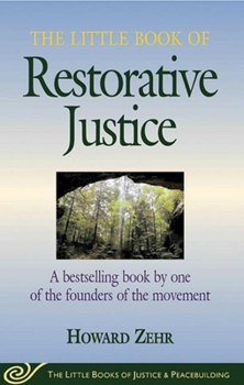 Paperback Little Book of Restorative Justice: A Bestselling Book by One of the Founders of the Movement Book