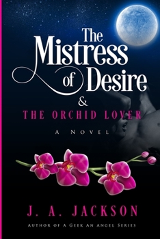 Paperback Mistress of Desire and The Orchid Lover Book