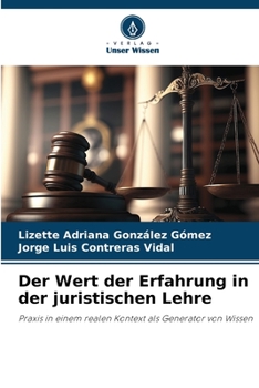 Paperback Der Wert der Erfahrung in der juristischen Lehre [German] Book