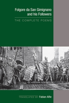 Paperback Folgore Da San Gimignano and His Followers: The Complete Poems: Volume 541 Book