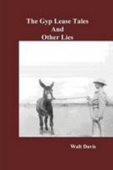 Paperback The Gyp Lease Tales and Other Lies Book