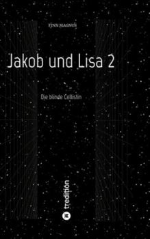 Hardcover Jakob und Lisa 2: Die blinde Cellistin [German] Book