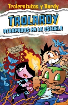 Paperback Trolardy 4. Atrapados En La Escuela [Spanish] Book