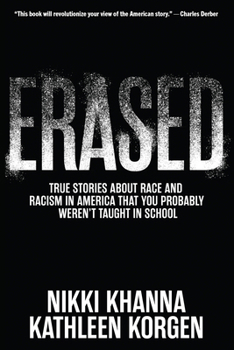 Erased: True Stories about Racism That You Probably Weren't Taught in School