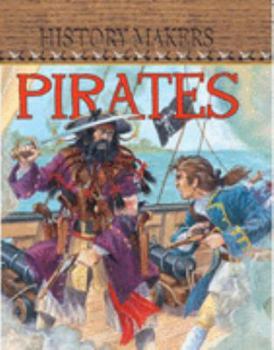 Hardcover Pirates (History Makers) Book