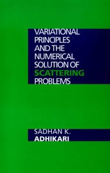 Paperback Variationl Principles And The Numerical Solution Of Scattering Problems Book