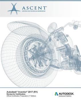 Paperback Autodesk Inventor 2017 (R1): Review for Certification Book