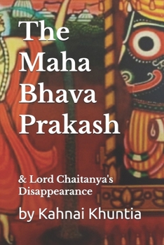 The Maha Bhava Prakash: Lord Chaitanya's Disappearance