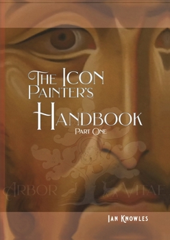 Paperback The Icon Painter's Handbook Book