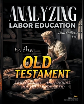 Paperback Analyzing Labor Education in the Old Testament Book