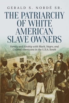 Paperback The Patriarchy of White American Slave Owners Book