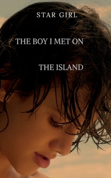 Paperback The Boy I Met On The Island Book