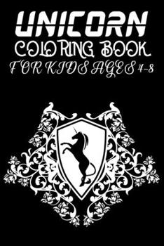 Unicorn Coloring Book for Kids Ages 4-8: Best Cute Coloring Books For Ages 4-8 | 100 Pulse Unique unicorn color book Ever
