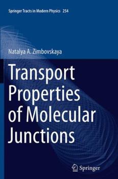Paperback Transport Properties of Molecular Junctions Book