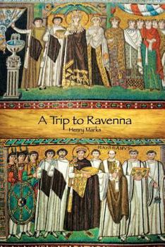 Paperback A Trip to Ravenna Book