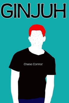 Paperback Ginjuh: A Gay Coming-of-Age Tale Book