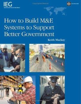 Paperback How to Build M&e Systems to Support Better Government Book